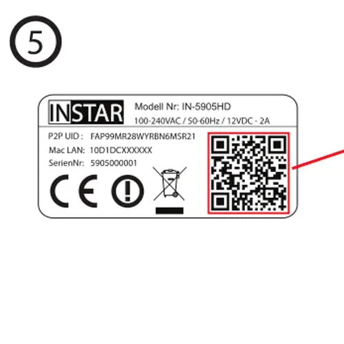 Start our Android, iOS or Windows Phone app Instar Vision. Choose to add a new p2p camera and start the QR code scanner. Your QR code is located on a label on the camera case (s. above).
