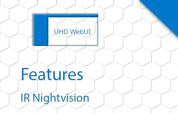 INSTAR UltraHD Series (2K+ 1440p & 4K 2160p) Web User Interface Features Menu